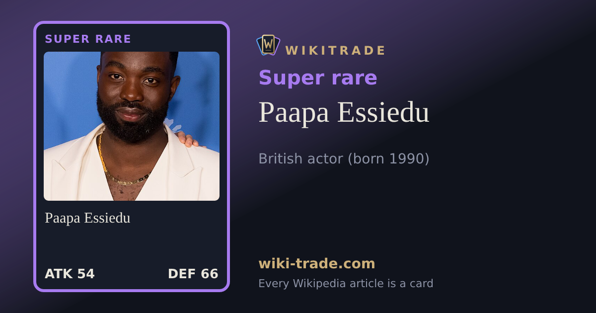 Paapa Essiedu — Super rare card