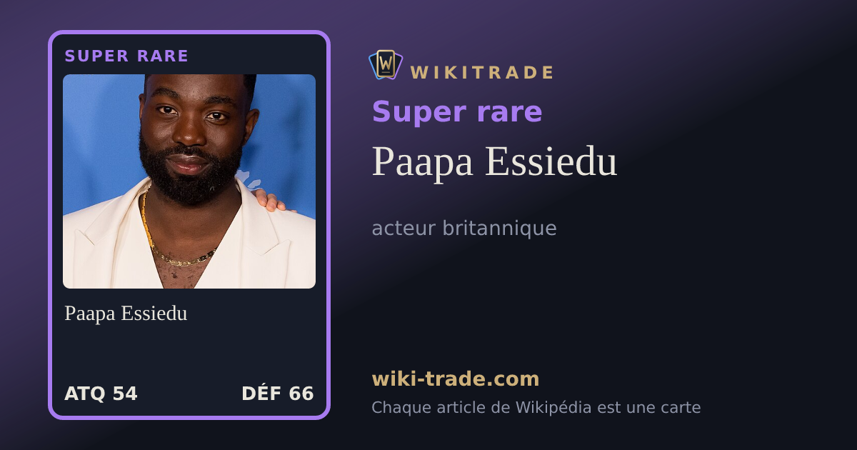 Paapa Essiedu — carte Super rare