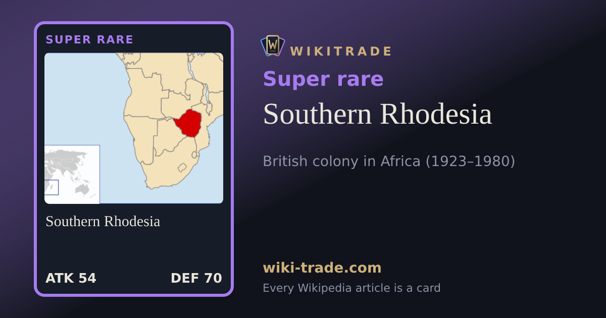 Southern Rhodesia — Super rare card