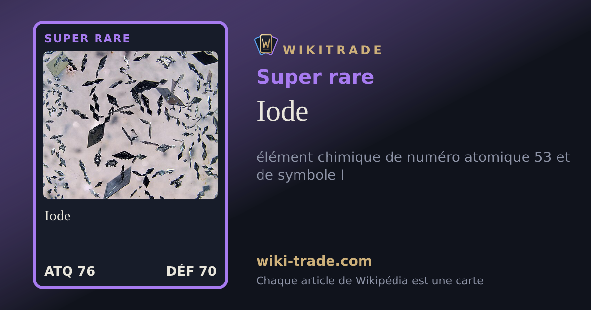 Iode — carte Super rare