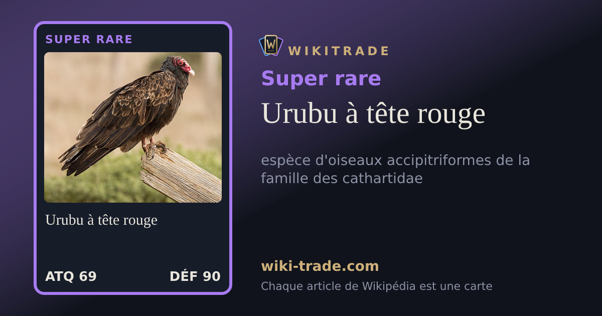 Urubu à tête rouge — carte Super rare