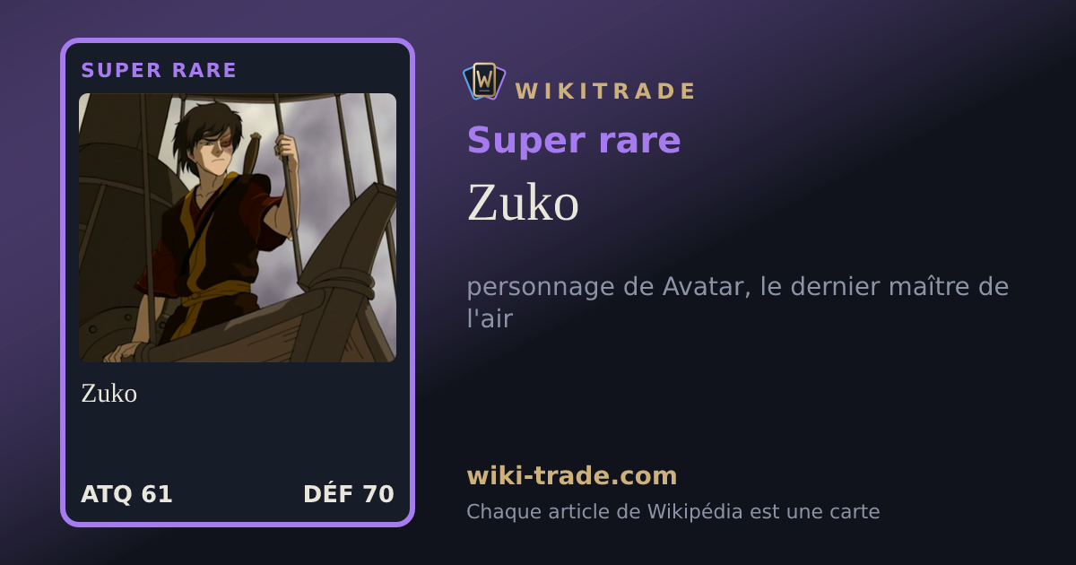 Zuko — carte Super rare