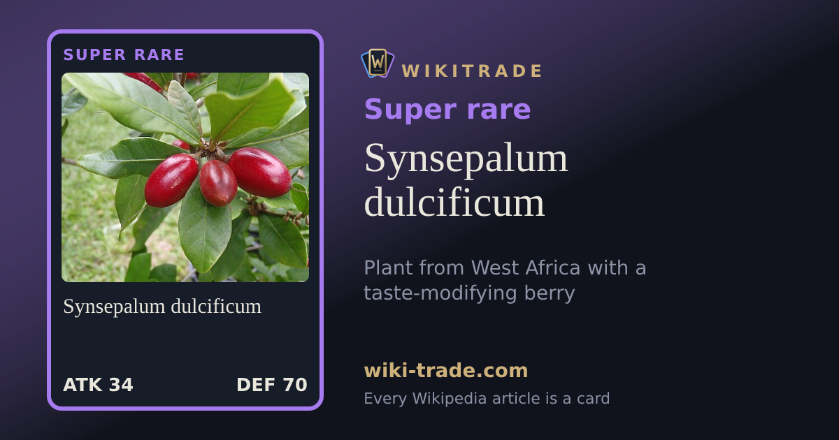 Synsepalum dulcificum — Super rare card