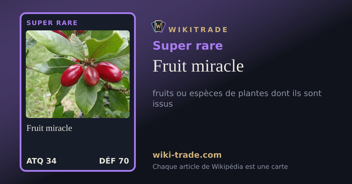 Fruit miracle — carte Super rare