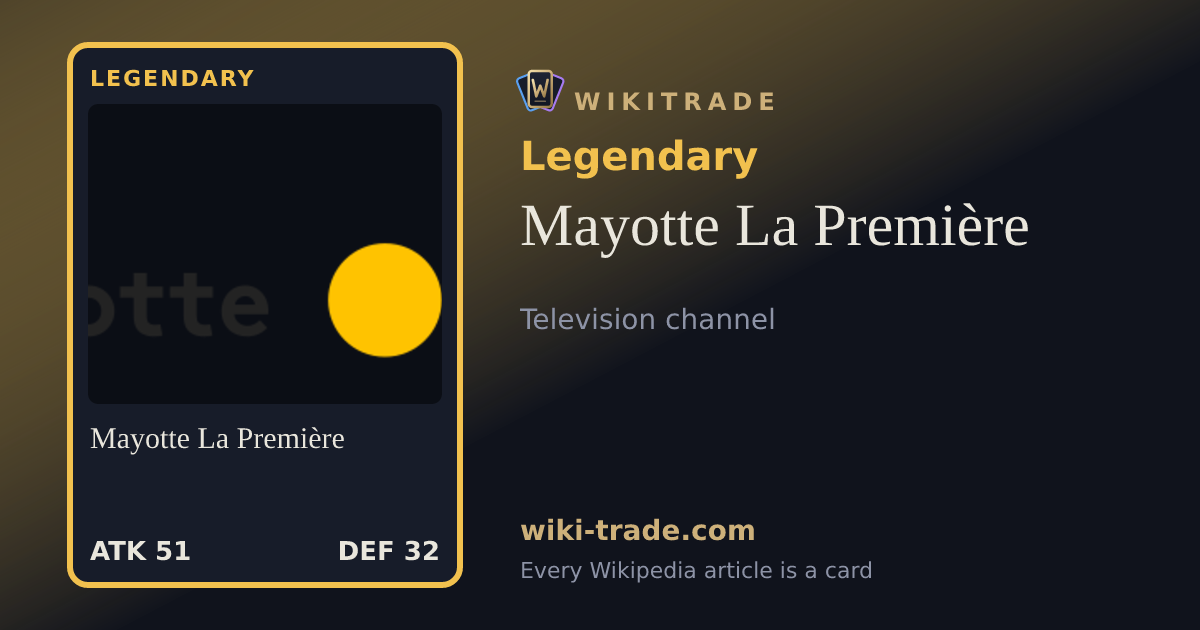 Mayotte La Première — Legendary card