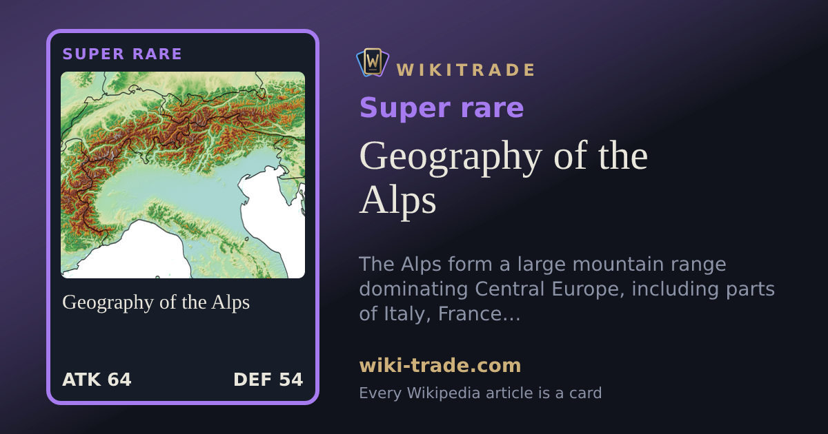 Geography of the Alps — Super rare card