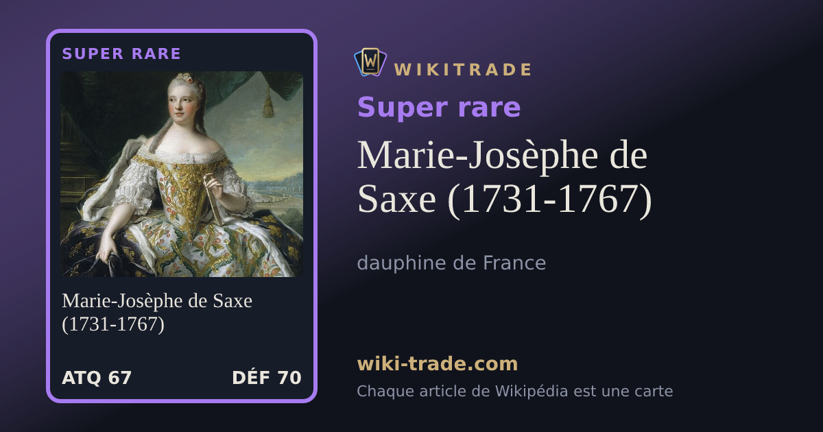 Marie-Josèphe de Saxe (1731-1767) — carte Super rare