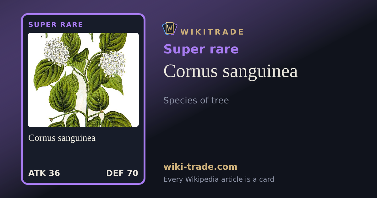 Cornus sanguinea — Super rare card
