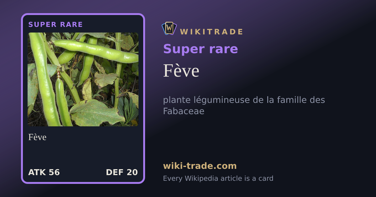 Fève — Super rare card
