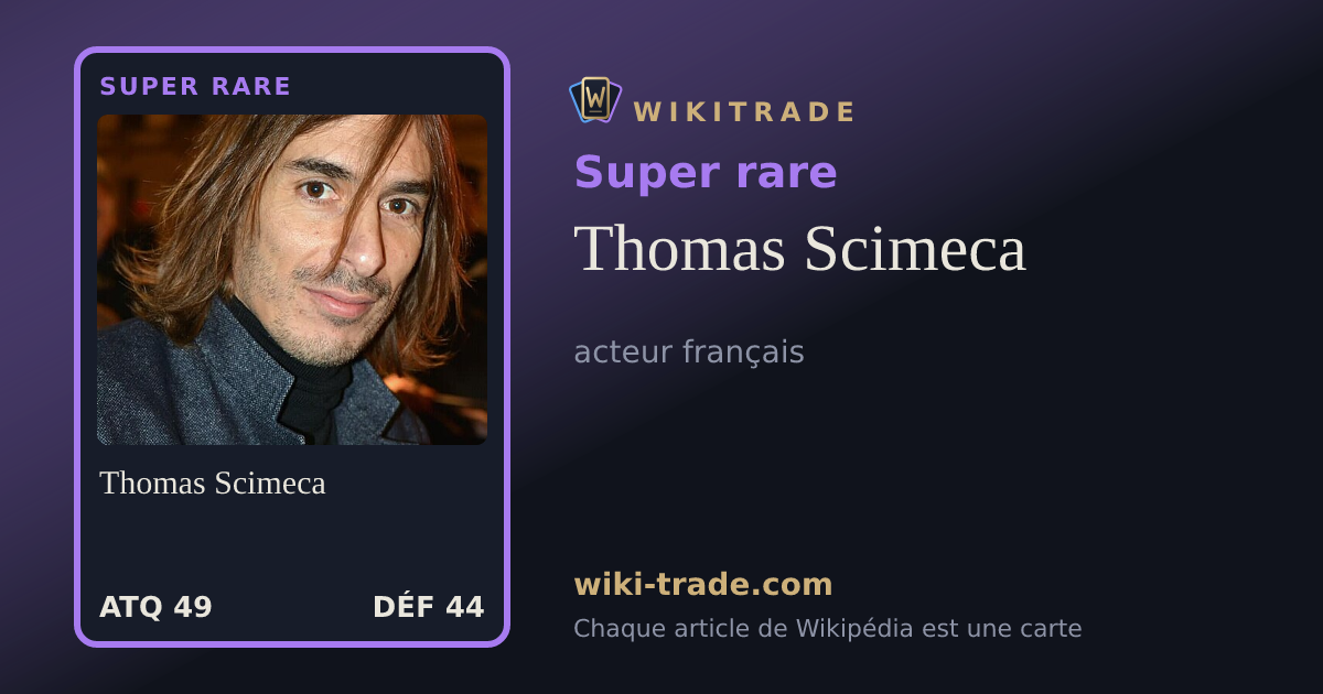 Thomas Scimeca — carte Super rare