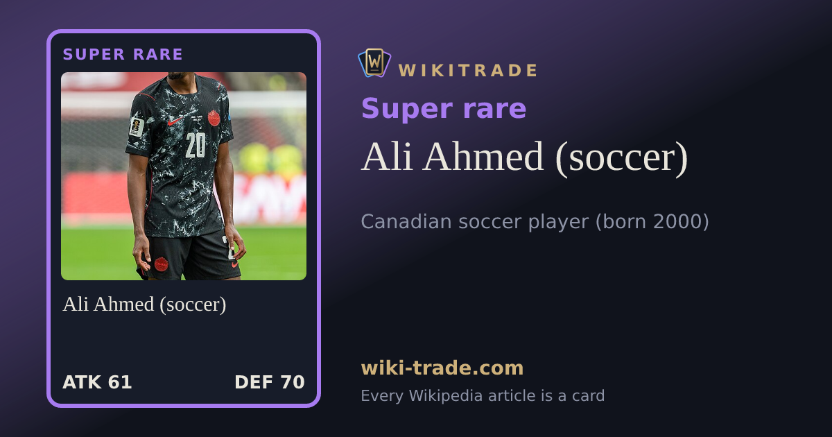 Ali Ahmed (soccer) — Super rare card