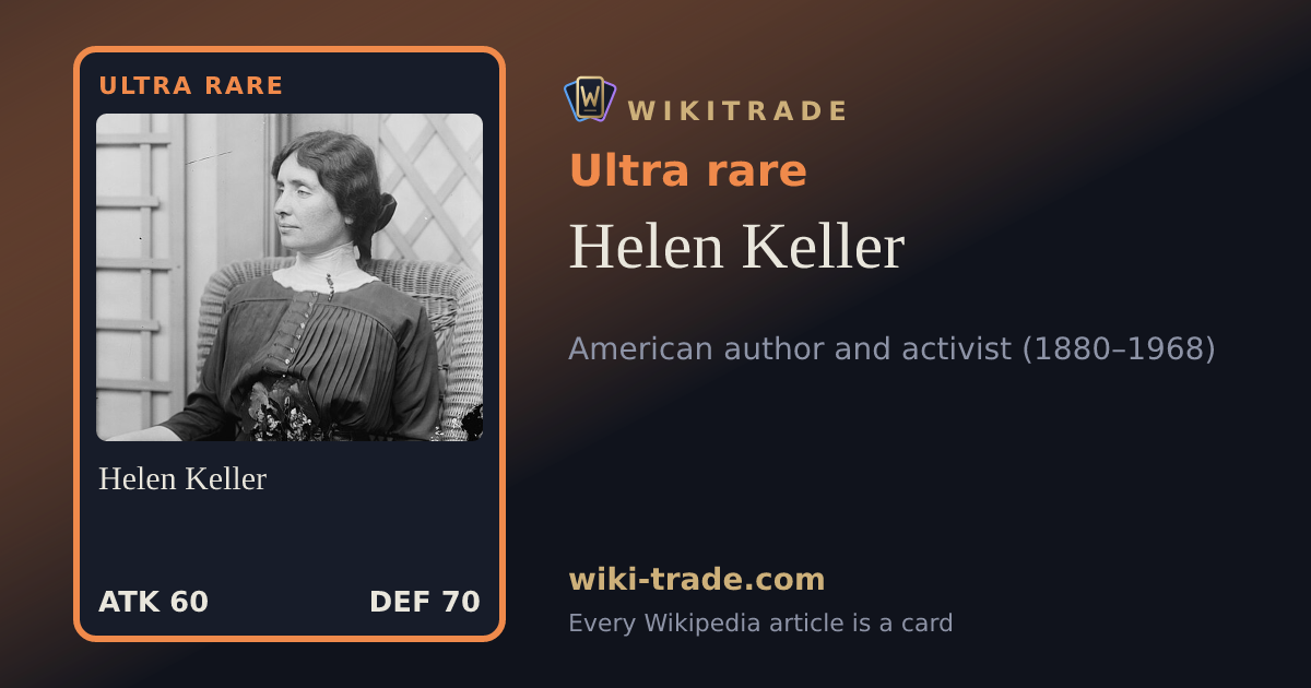 Helen Keller — Ultra rare card