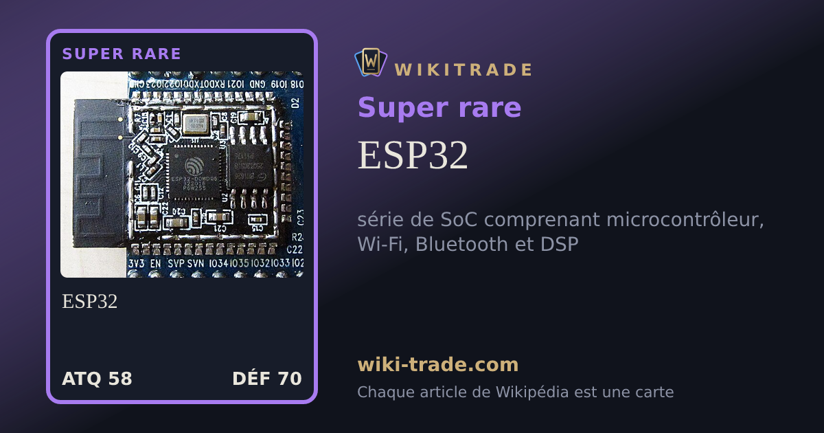 ESP32 — carte Super rare