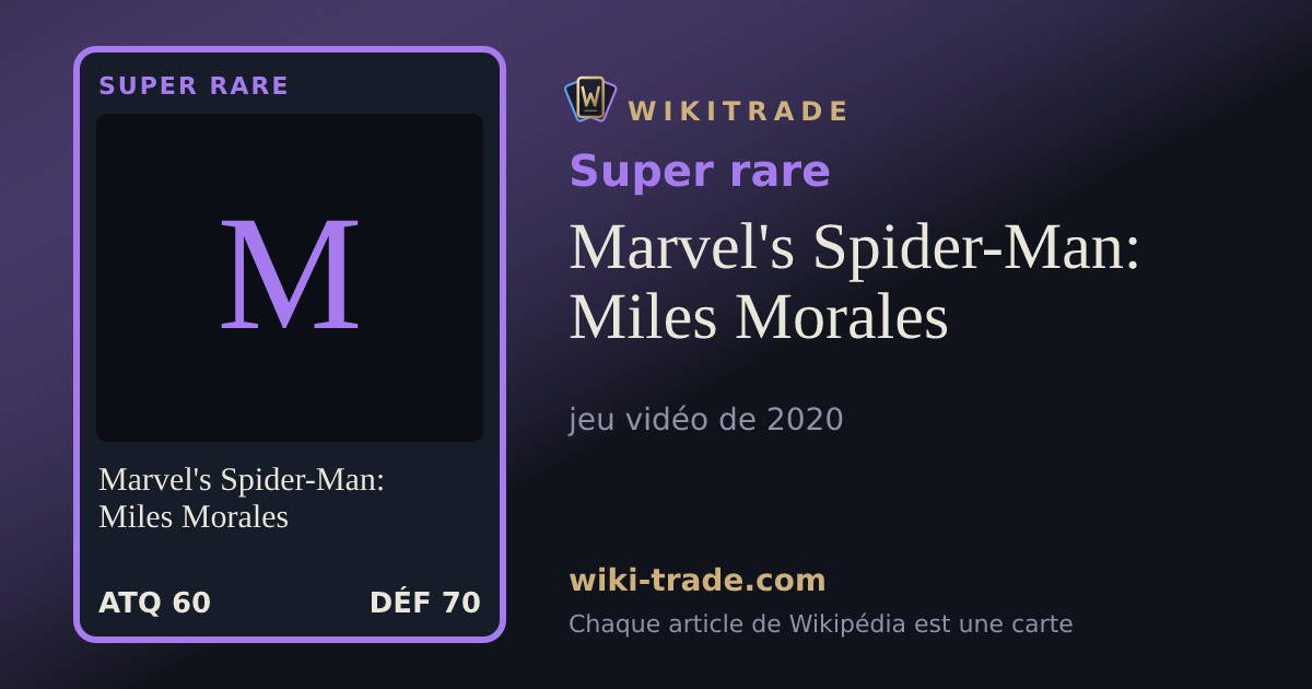 Marvel's Spider-Man: Miles Morales — carte Super rare