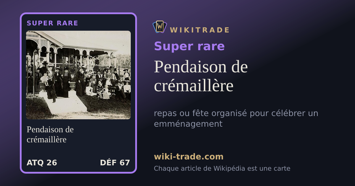 Pendaison de crémaillère — carte Super rare
