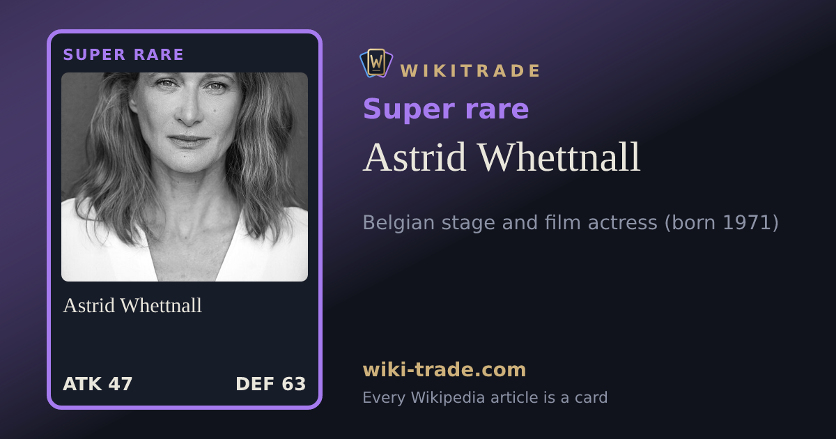 Astrid Whettnall — Super rare card