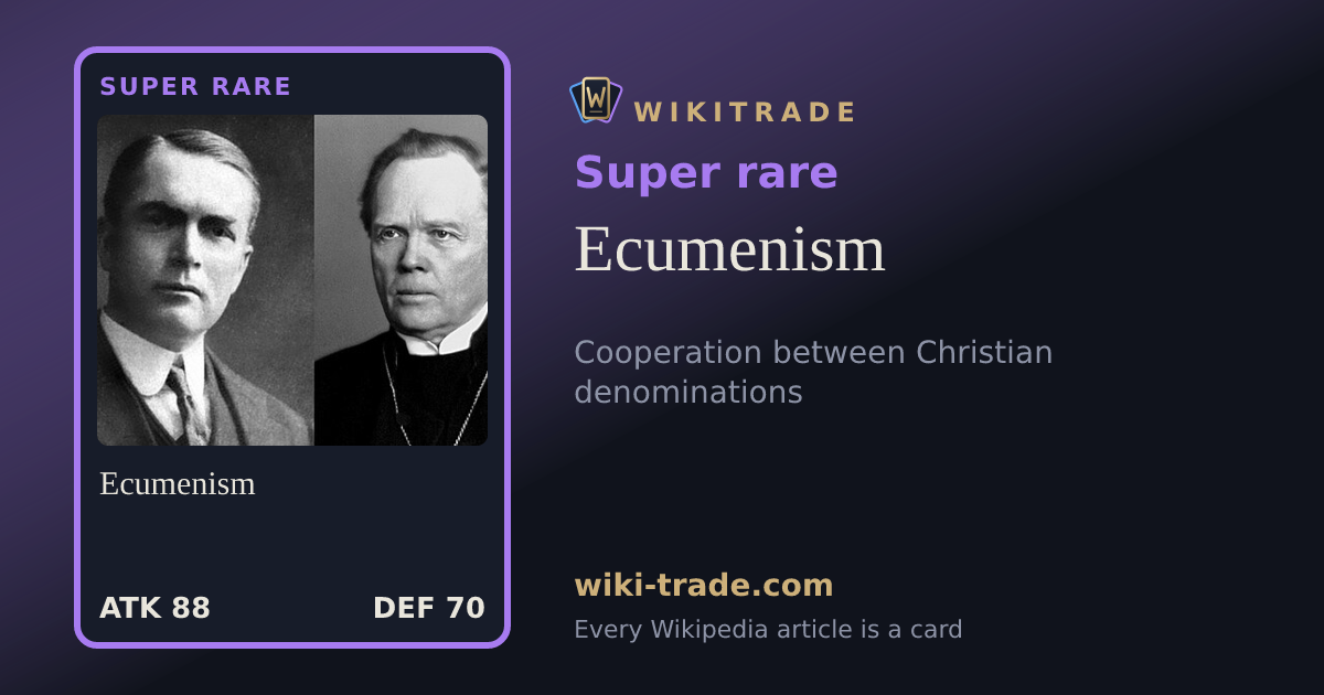 Ecumenism — Super rare card