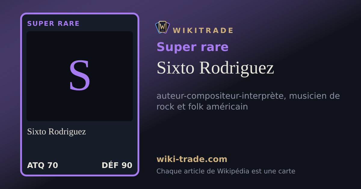 Sixto Rodriguez — carte Super rare