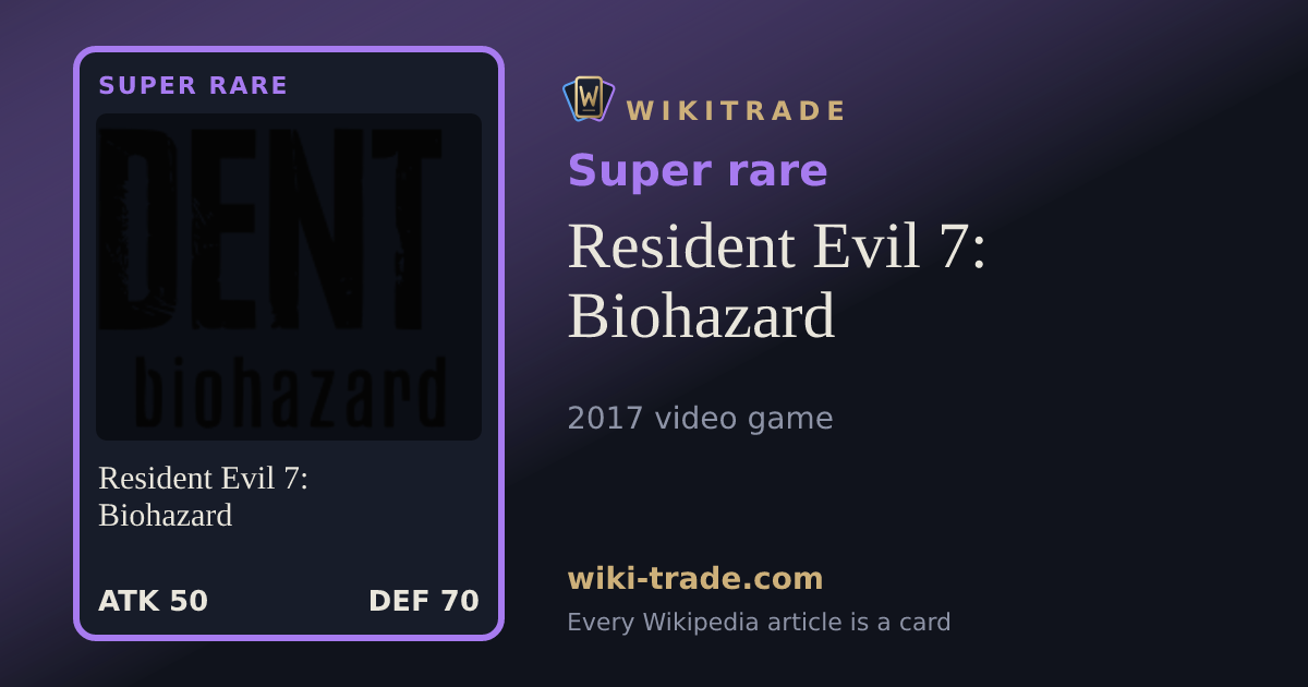 Resident Evil 7: Biohazard — Super rare card