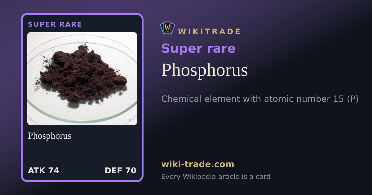 Phosphorus — Super rare card