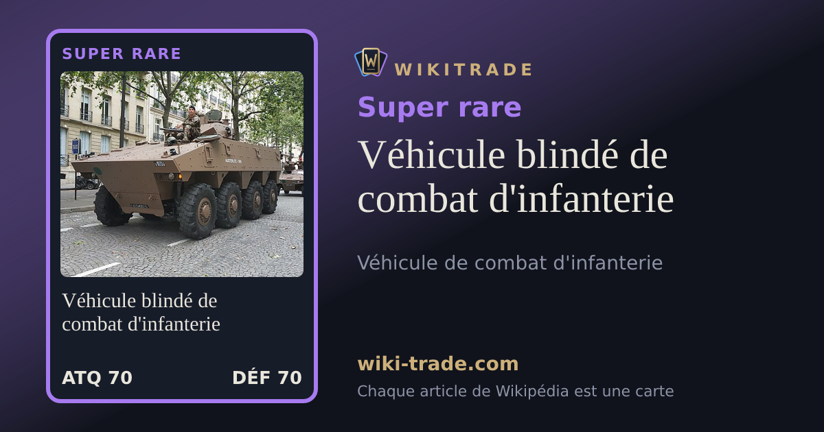 Véhicule blindé de combat d'infanterie — carte Super rare