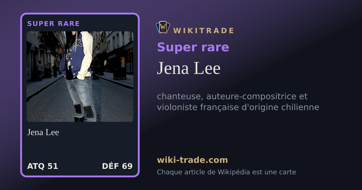Jena Lee — carte Super rare