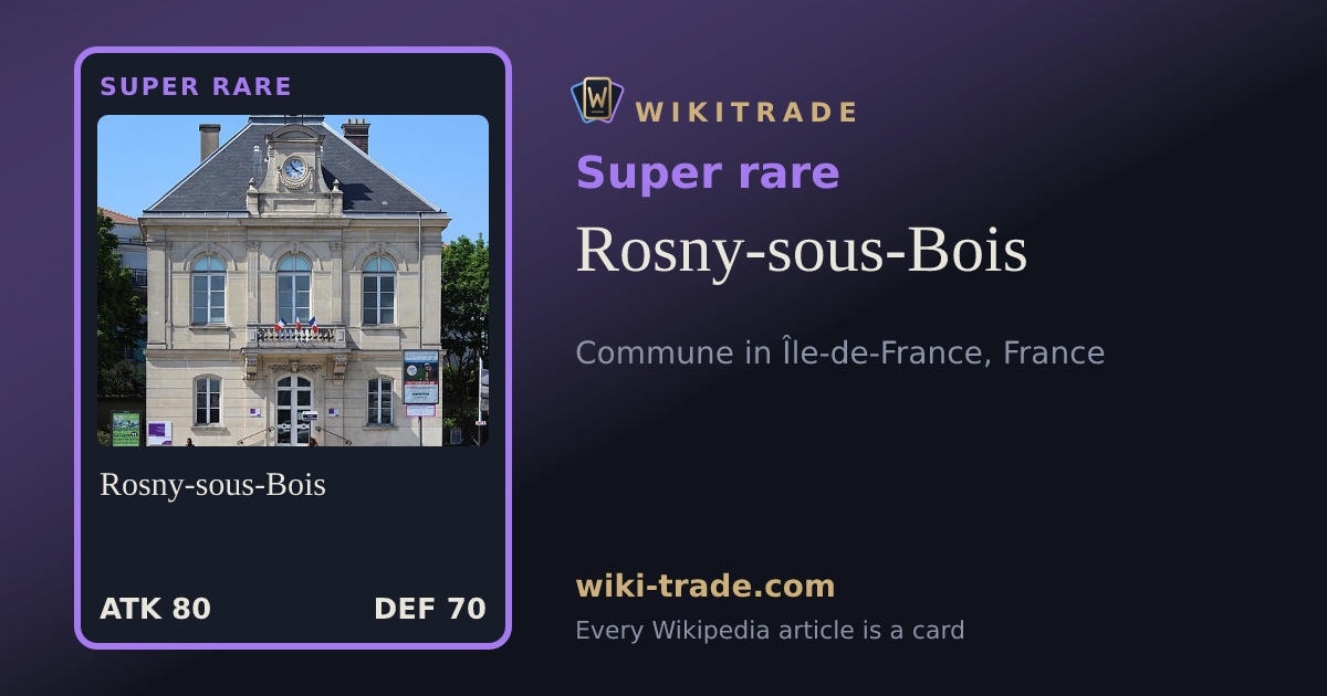 Rosny-sous-Bois — Super rare card