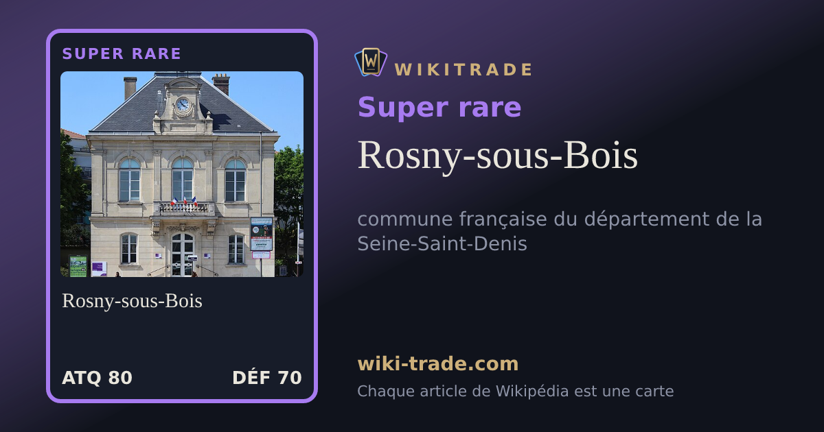 Rosny-sous-Bois — carte Super rare