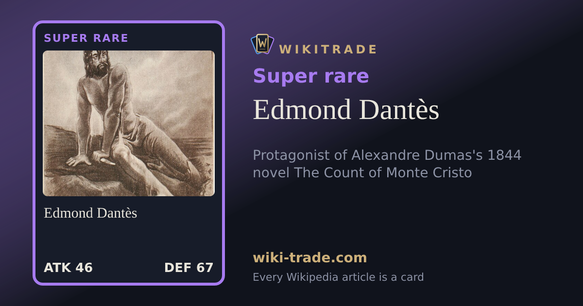 Edmond Dantès — Super rare card