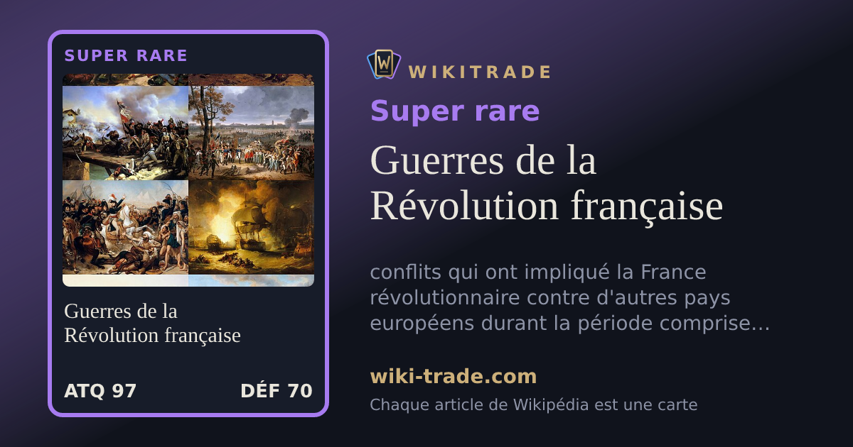 Guerres de la Révolution française — carte Super rare