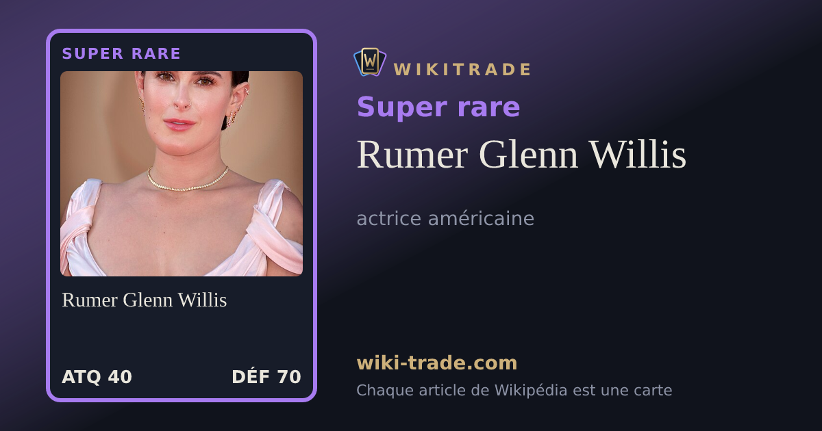 Rumer Glenn Willis — carte Super rare