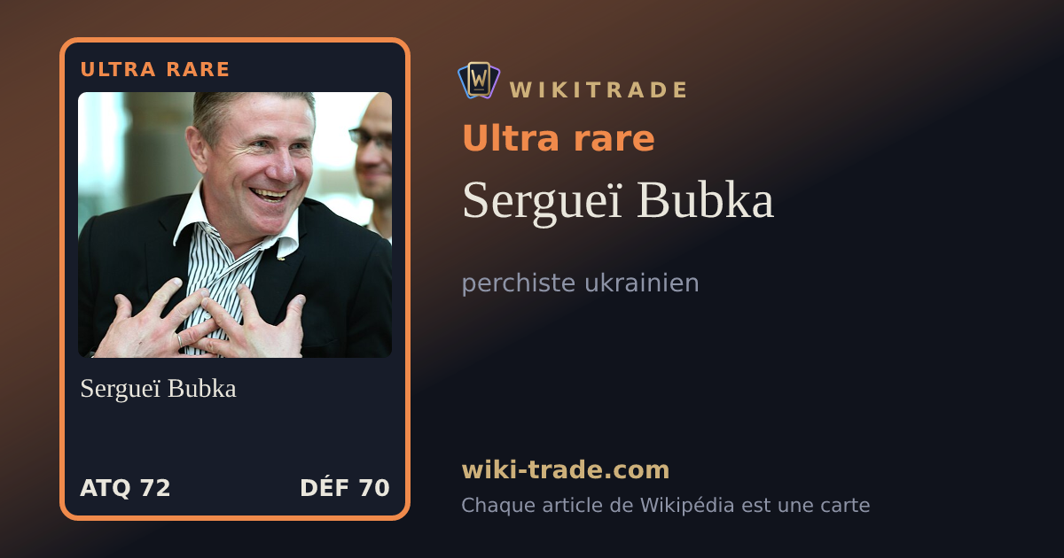 Sergueï Bubka — carte Ultra rare