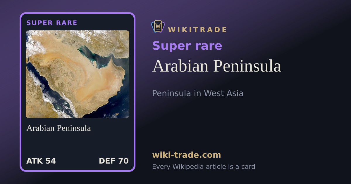Arabian Peninsula — Super rare card