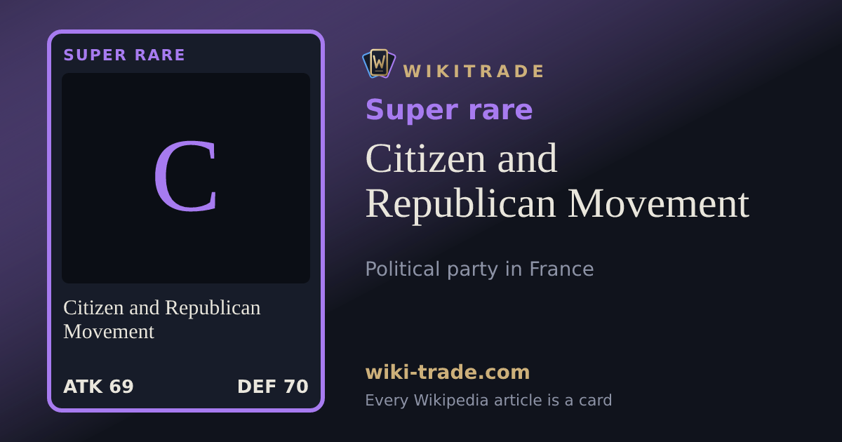 Citizen and Republican Movement — Super rare card