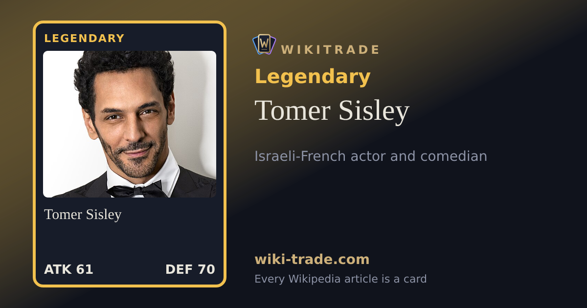 Tomer Sisley — Legendary card