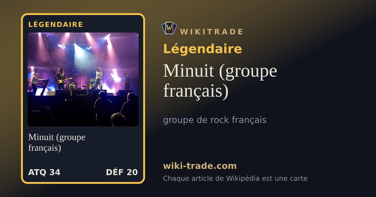 Minuit (groupe français) — carte Légendaire