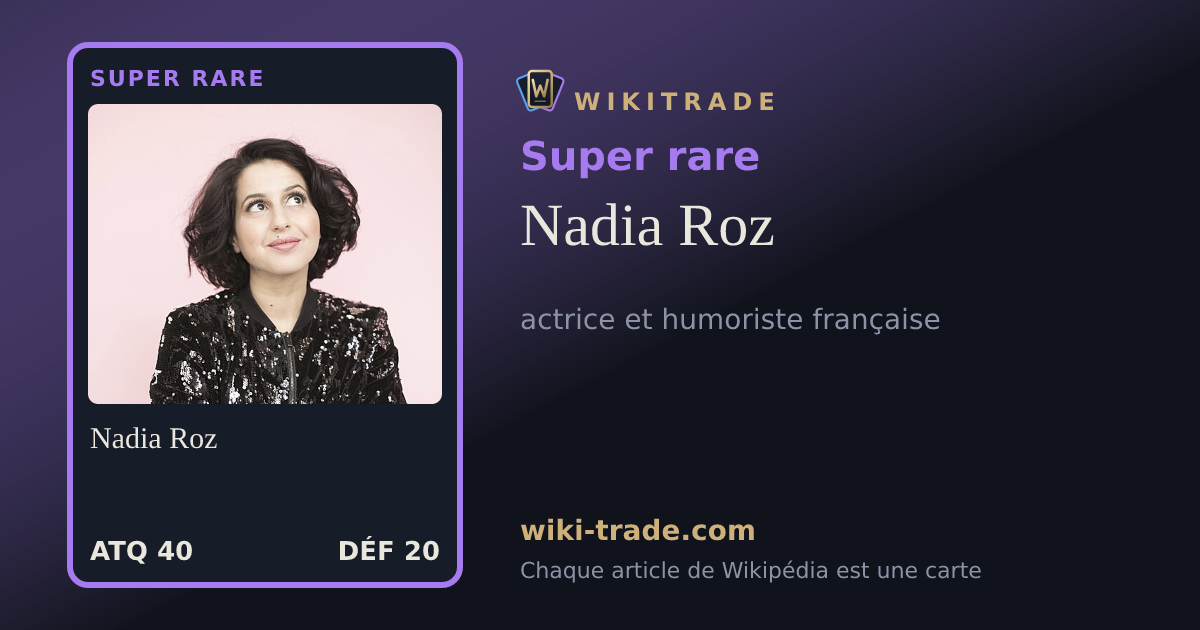 Nadia Roz — carte Super rare