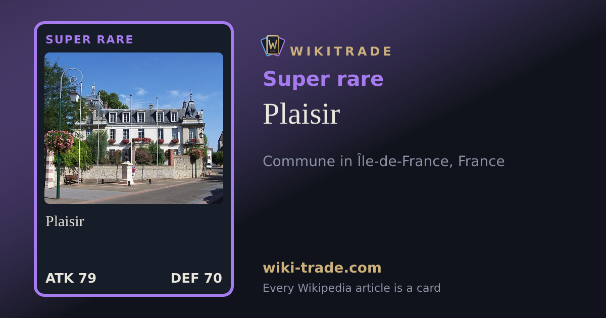 Plaisir — Super rare card