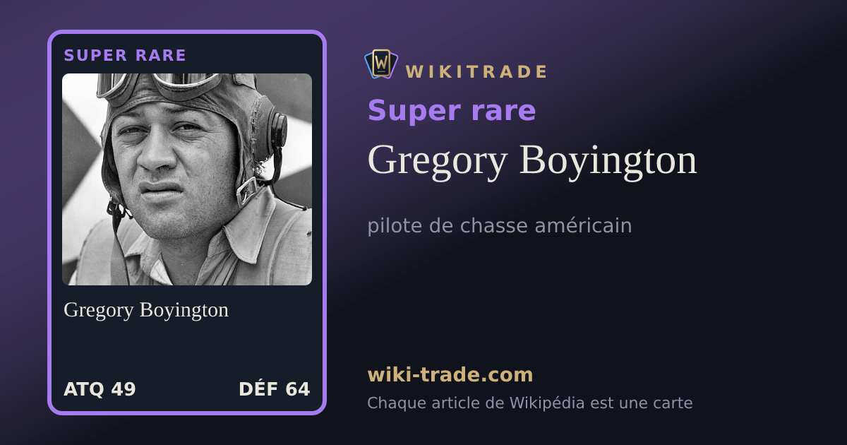 Gregory Boyington — carte Super rare