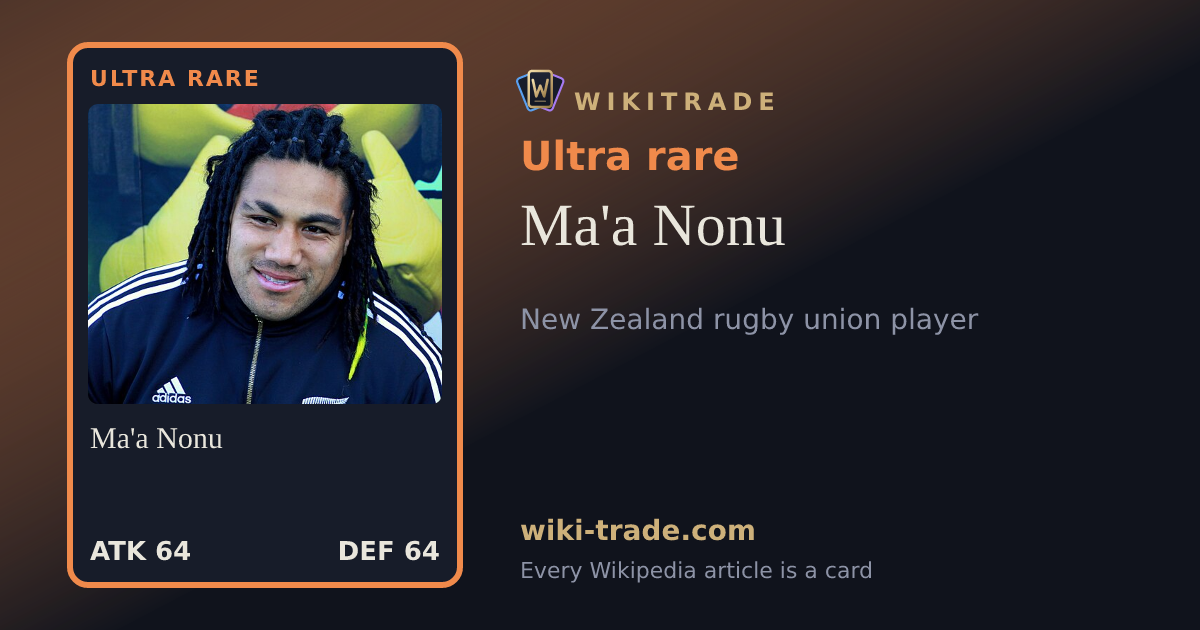 Ma'a Nonu — Ultra rare card