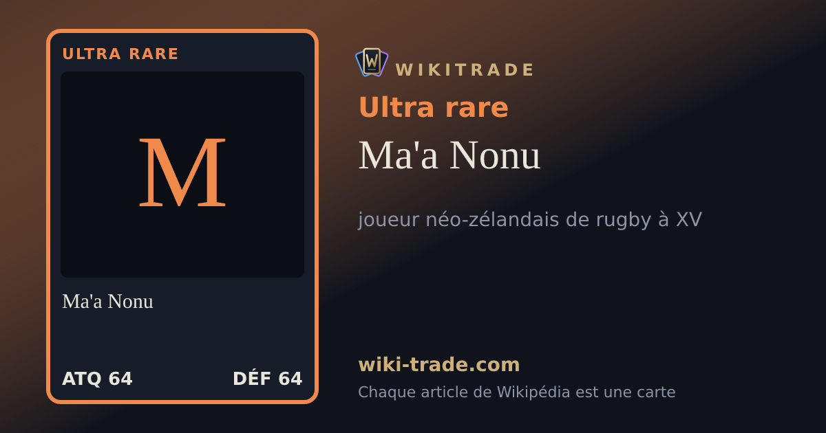 Ma'a Nonu — carte Ultra rare