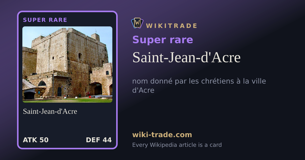 Saint-Jean-d'Acre — Super rare card