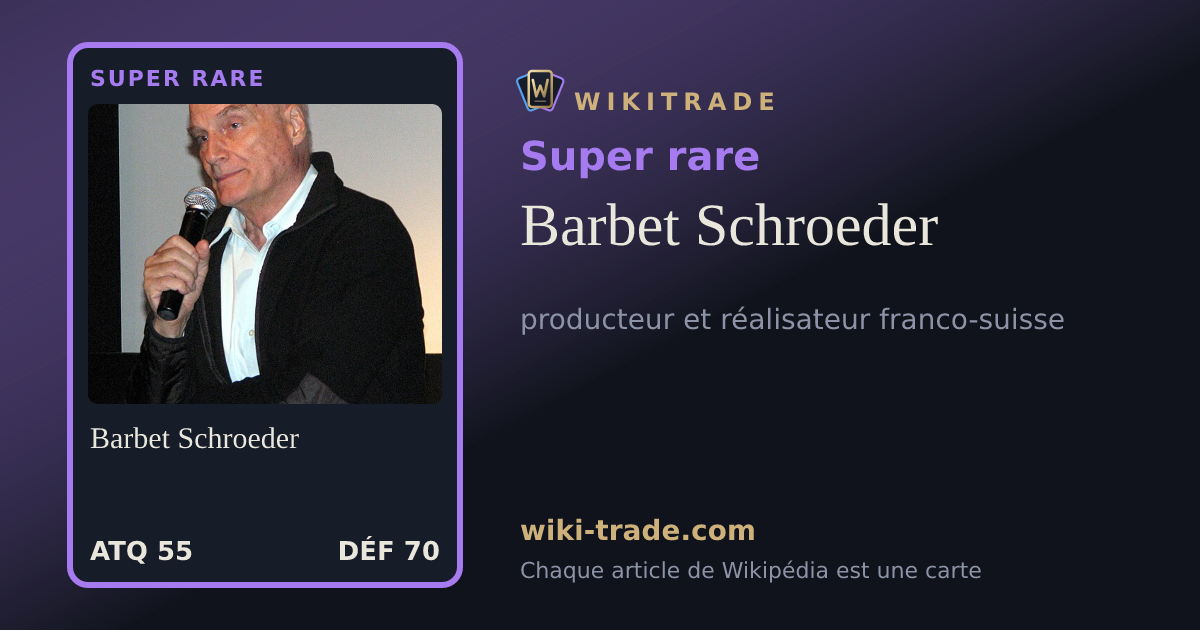 Barbet Schroeder — carte Super rare