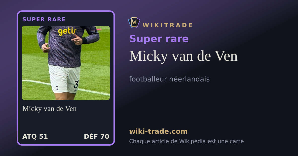 Micky van de Ven — carte Super rare