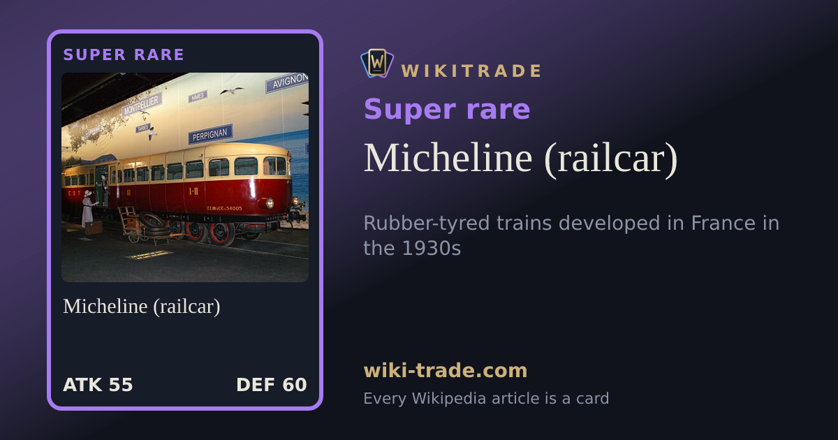 Micheline (railcar) — Super rare card
