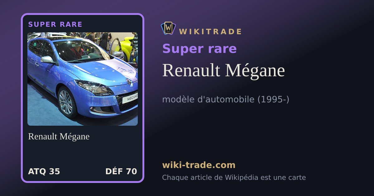 Renault Mégane — carte Super rare
