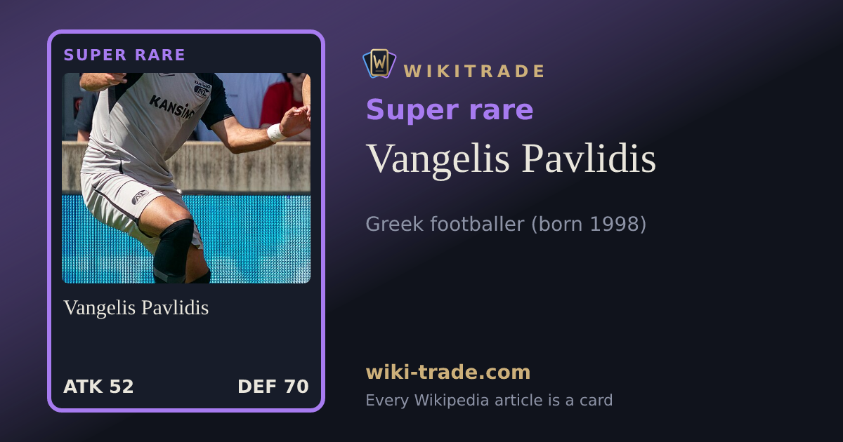 Vangelis Pavlidis — Super rare card