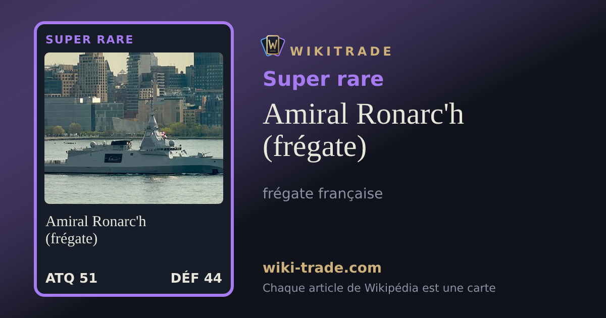 Amiral Ronarc'h (frégate) — carte Super rare