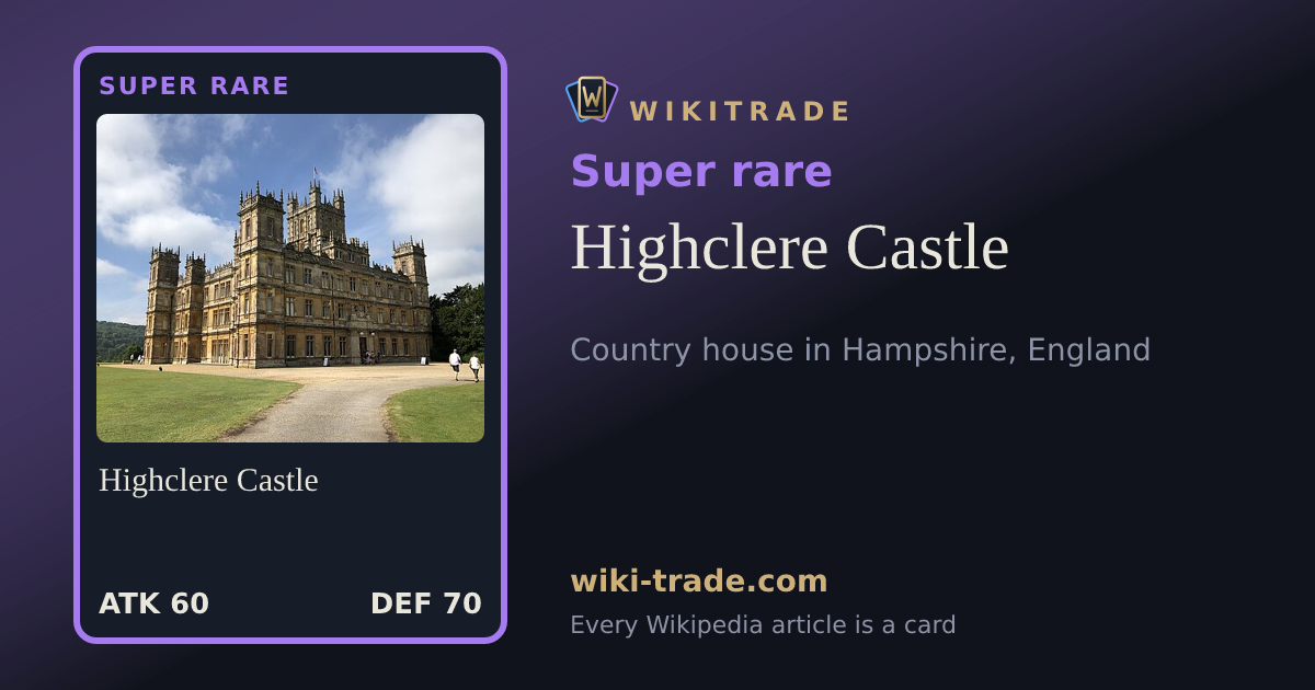 Highclere Castle — Super rare card