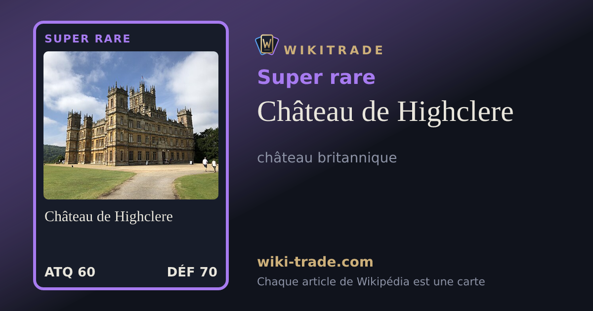 Château de Highclere — carte Super rare